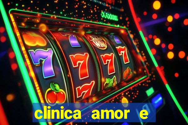 clinica amor e saude pirituba